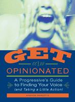  Get Opinionated