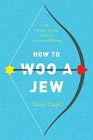   How to Woo a Jew