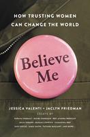   Believe Me