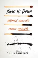   Burn It Down
