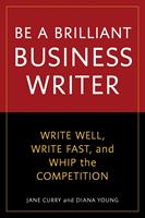 Be a Brilliant Business Writer