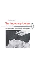   The Lobotomy Letters