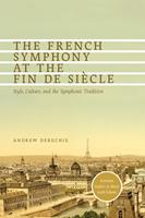   The French Symphony at the Fin de Siècle