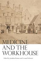   Medicine and the Workhouse