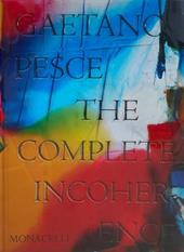 Gaetano Pesce. The complete incoherence