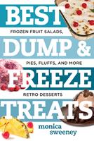  Best Dump and Freeze Treats