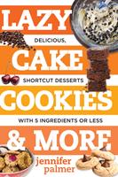   Lazy Cake Cookies & More