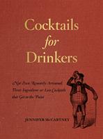   Cocktails for Drinkers