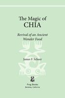   The Magic of Chia