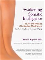   Awakening Somatic Intelligence