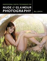   Professional Digital Techniques for Nude & Glamour Photography