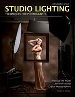  Christopher Grey's Studio Lighting Techniques for Photography