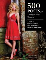   500 Poses for Photographing Women