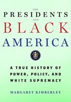   The Racist Presidency