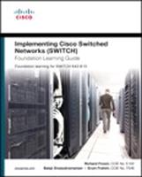   Implementing Cisco IP Switched Networks (SWITCH) Foundation Learning Guide: Foundation learning for SWITCH 642-813
