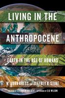   Living in the Anthropocene
