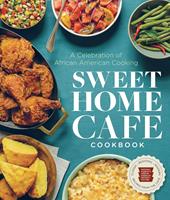   Sweet Home Caf&eacute; Cookbook