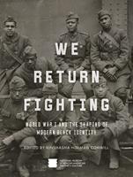   We Return Fighting
