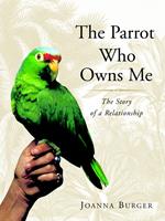   The Parrot Who Owns Me