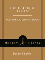   The Crisis of Islam