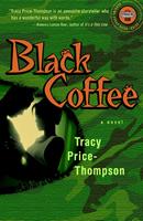   Black Coffee