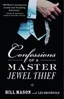   Confessions of a Master Jewel Thief