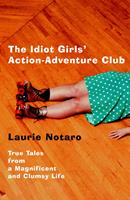 The Idiot Girls'Action-Adventure Club