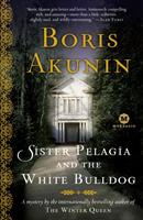   Sister Pelagia and the White Bulldog