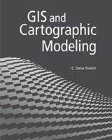   GIS and Cartographic Modeling