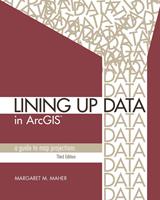   Lining Up Data in ArcGIS