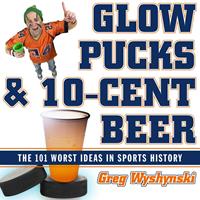   Glow Pucks and 10-Cent Beer