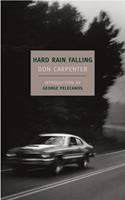   Hard Rain Falling
