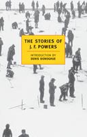   The Stories of J.F. Powers