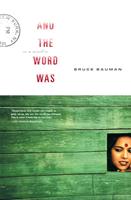   And the Word Was