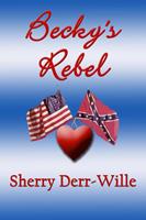   Becky's Rebel