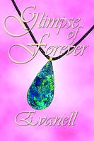   Glimpse of Forever