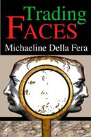   Trading Faces