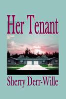   Her Tenant