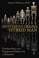   The Mysterious Origins of Hybrid Man