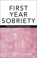  First Year Sobriety