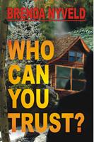  Who Can You Trust?