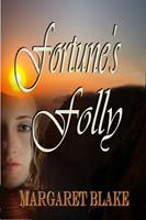   Fortune's Folly