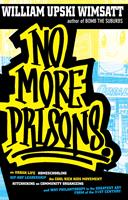   No More Prisons