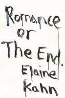   Romance or the End