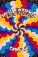  The Ice Cream Man and Other Stories