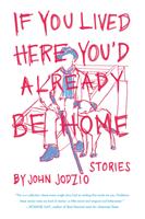 If You Lived Here You'd Already be Home