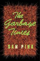   The Garbage Times/White Ibis