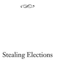   Stealing Elections