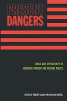   Present Dangers