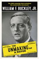   The Unmaking of a Mayor